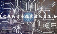 下载TPWallet官方下载指南TPWallet是一款非常方便用